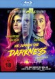 We Summon the Darkness - Uncut (Blu-ray Disc)