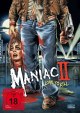 Maniac 2 - Love to Kill - Uncut