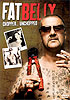 Fatbelly - Chopper... Unchopped - Special Collectors Uncut Edition