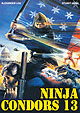 Ninja Condors 13 - Limited Uncut 99 Edition - Cover B