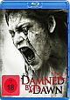 Damned by Dawn - Uncut (Blu-ray Disc)