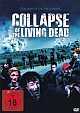 Collapse Of The Living Dead - Uncut