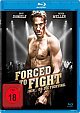 Forced to Fight (Blu-ray Disc)