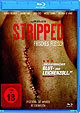 Stripped - Frisches Fleisch - Uncut (Blu-ray Disc)