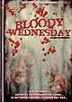 Bloody Wednesday - Uncut Limited 250 Edition - kleine Hartbox - Cover D
