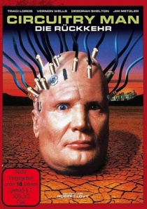 Circuitry Man - Die Rückkehr