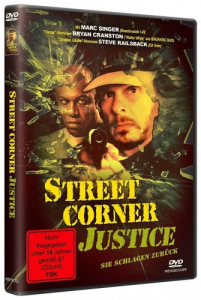 Street Corner Justice - Sie schlagen zurück