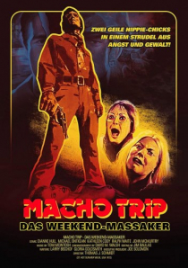 Macho Trip - Das Weekend-Massaker