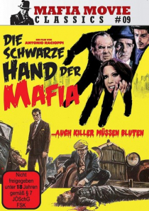 Die schwarze Hand der Mafia - Auch Killer müssen bluten