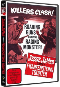 Jesse James trifft Frankensteins Tochter - Horror Cult Classics