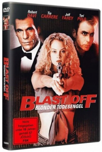 Blast Off - Blonder Todesengel