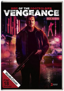 Rise of the Footsoldier - Vengeance - Uncut