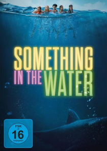 Something in the Water