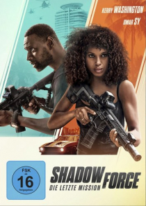 Shadow Force - Die letzte Mission