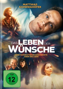 Das Leben der Wünsche