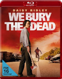 We Bury the Dead (Blu-ray Disc)