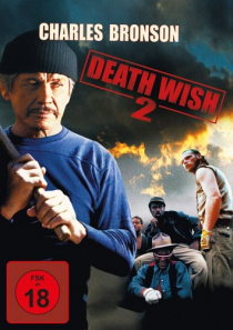 Death Wish 2 - Der Mann ohne Gnade