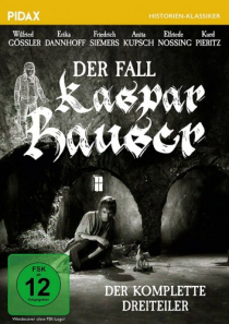 Der Fall Kaspar Hauser - Pidax Historien-Klassiker