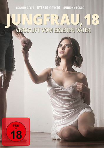 Jungfrau, 18 - Verkauft vom eigenen Vater