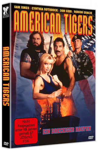 American Tigers - Ein dreckiger Haufen - Uncut