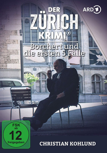 Der Zürich Krimi - Borchert und die ersten 5 Fälle