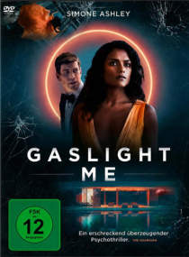 Gaslight Me