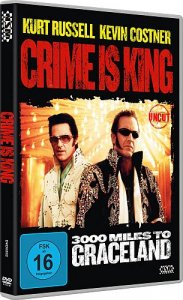 Crime is King - 3000 Miles to Graceland - Uncut
