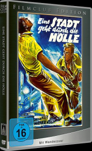 Eine Stadt geht durch due Hölle  - Filmclub Edition Nr. 95