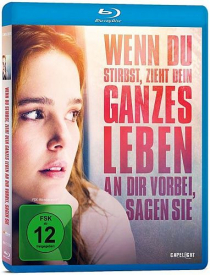 Wenn Du stirbst, zieht dein ganzes Leben an dir vorbei, sagen sie (Blu-ray Disc)
