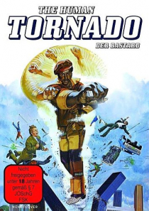 The Human Tornado - Der Bastard