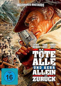 Töte alle und kehr allein zurück