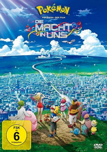Pokémon - Der Film: Die Macht in uns