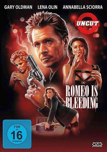 Romeo is bleeding - Uncut
