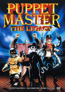 Puppet Master - The Legacy (Puppet Master 8) - Uncut
