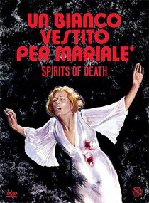 Un Bianco vestito per mariale - Spirits of Death - Uncut