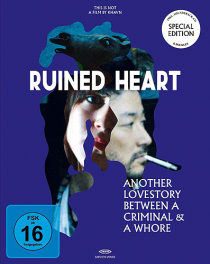 Ruined heart: Another Lovestory Between a Criminal and a Whore (2 Blu-ray Discs)