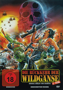 Die Rückkehr der Wildgänse Teil 2 - Einmal Hölle und zurück - Uncut