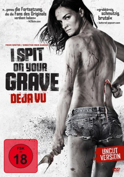 I Spit on Your Grave - Deja Vu - Uncut