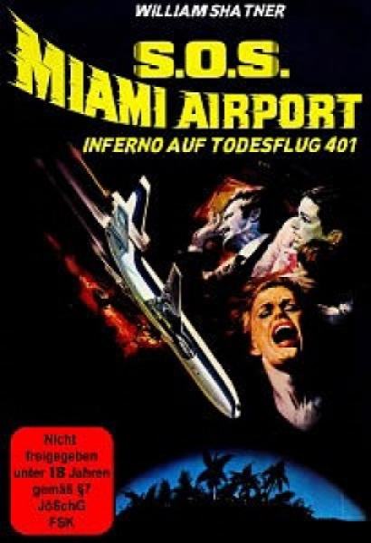 SOS Miami Airport - Inferno auf Todesflug 401