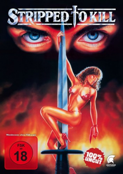 Stripped to Kill - Uncut - Neuauflage