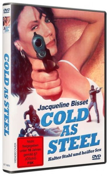 Cold As Steel - Kalter Stahl und Heißer Sex