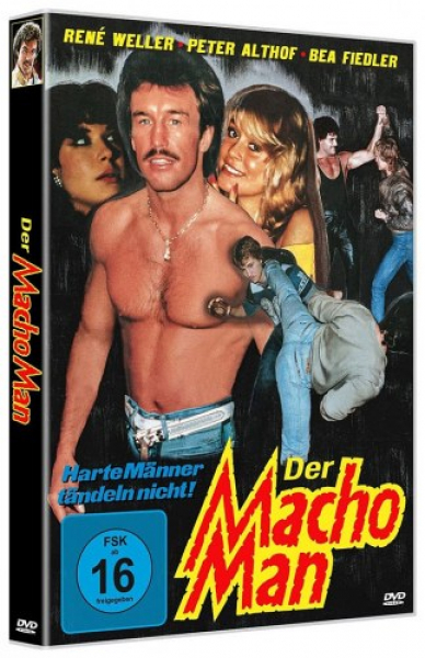 Der Macho Man - Harte Männer tändeln nicht