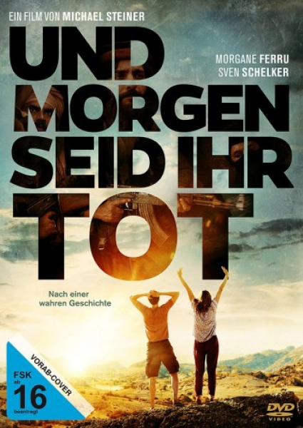 Und morgen seid ihr tot