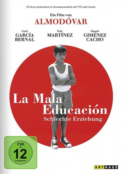 La mala educación - Schlechte Erziehung