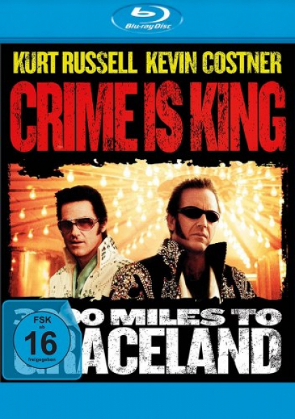 Crime is King - 3000 Miles to Graceland (Blu-ray Disc)