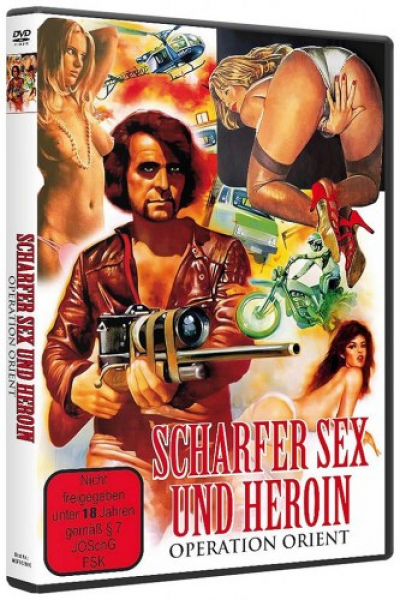 Scharfer Sex und Heroin - Operation Orient