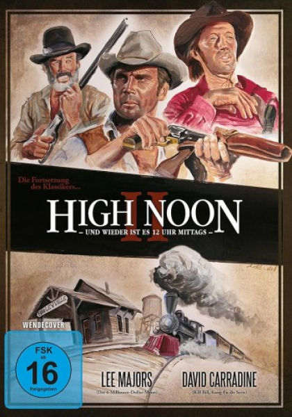 High Noon II - Und wieder ist es 12 Uhr Mittags