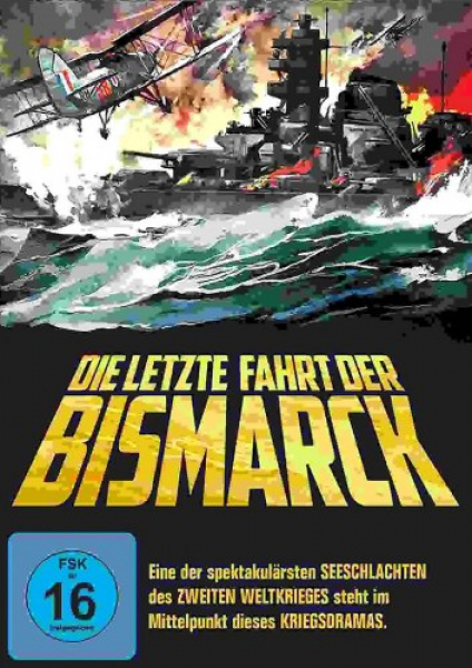 Die letzte Fahrt der Bismarck