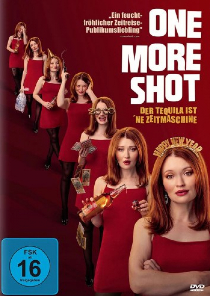 One More Shot - Der Tequila ist 'ne Zeitmaschine