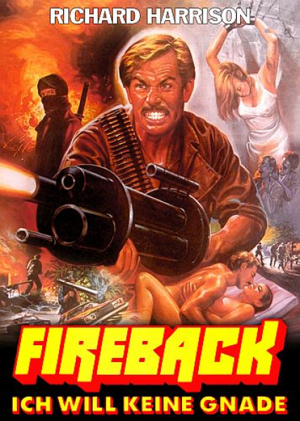 Fireback – Ich will keine Gnade - Uncut